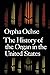 The History of the Organ in the United States