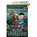 Rush Revere and the Brave Pilgrims: Time-Travel Adventures with Exceptional Americans