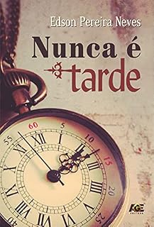 Livro Nunca é tarde