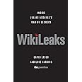 WikiLeaks: Inside Julian Assange's War on Secrecy