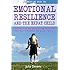 Emotional Resilience and the Expat Child: Practical Storytelling Techniques That Will Strengthen the Global Family