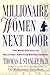 Millionaire Women Next Door: The Many Journeys of Successful American Businesswomen