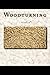 Woodturning: Notebook by 