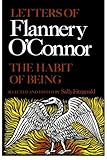 The Habit of Being: Letters of Flannery O'Connor