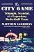 The City Game: Triumph, Scandal, and a Legendary Basketball Team by Matthew Goodman