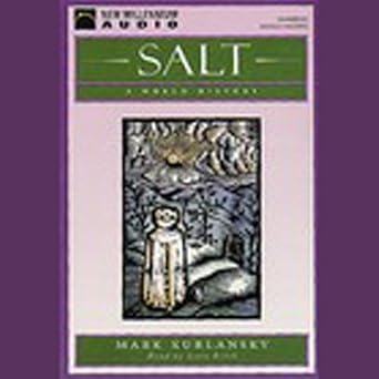 Salt A World History