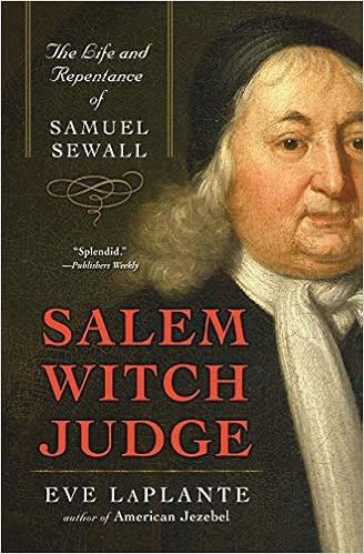 Salem Witch Judge The Life And Repentance Of Samuel Sewall Laplante Eve 9780060859602 Books Amazon Ca