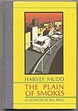 The Plain of Smokes, Mudd, Harvey, 0876855672