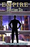 EMPIRE: Section Six