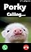 Pig Call Prank