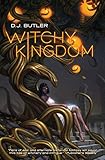Witchy Kingdom (Witchy Eye Series Book 3) by 