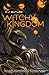 Witchy Kingdom (Witchy Eye Series Book 3) by 
