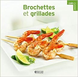 Amazon Fr Brochettes Et Grillades Glenat Livres