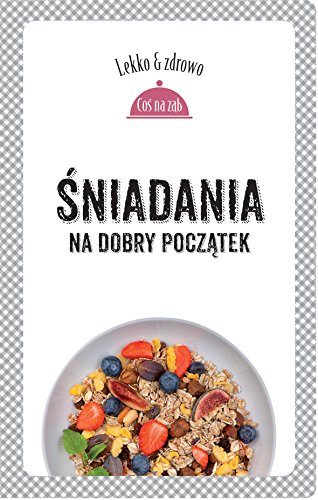 Sniadania Na dobry poczatek