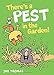 There's a Pest in the Garden! (The Giggle Gang)