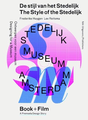 The Style of the Stedelijk - Book & DVD (Premsela Design Stories) Paperback – 1 Sept. 2012