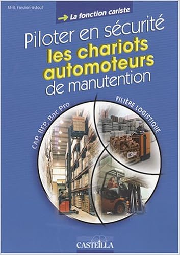 Amazon Fr La Fonction Cariste Cap Bep Bac Pro Piloter En Securite Les Chariots Automoteurs De Manutention Freulon Astoul Marie Brigitte Livres Amazon Fr La Fonction Cariste Cap Bep Bac Pro Piloter En Securite Les Chariots Automoteurs De Manutention Freulon Astoul Marie Brigitte Livres