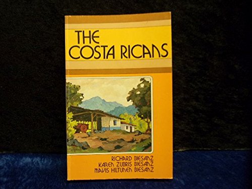 The Costa Ricans by Richard Biesanz (Paperback)