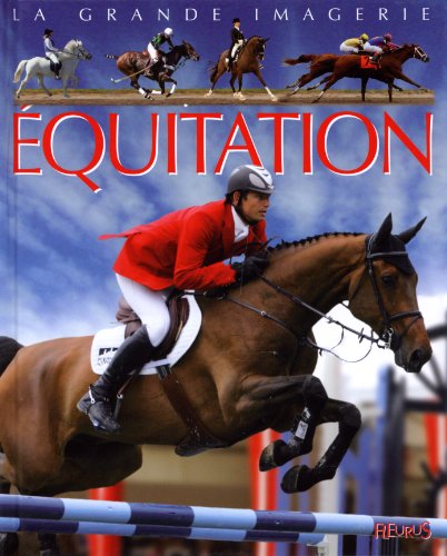 Equitation by Patricia Reinig, Jack Delaroche, Didier Cabald