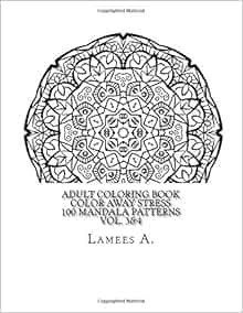 Adult Coloring Book Color Away Stress 100 Mandala