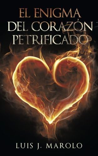 El Enigma del Corazón Petrificado (Spanish Edition)