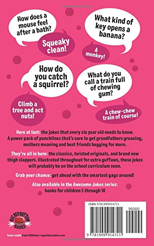 [- Awesome Jokes That Every 6 Year Old Should Know!: Bucketloads of rib ticklers, tongue twisters a