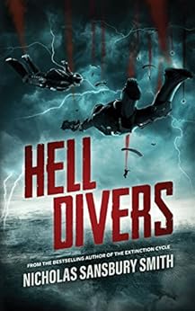 Hell Divers (The Hell Divers Series Book 1) by [Smith, Nicholas Sansbury]