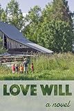 Love Will: A Novel by Cindy Brunk, Emily Keith
