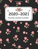 2020-2021 Teacher lesson Planner: New Weekly and Monthly Planner and notebook for teachers . 144 Pages, with a standard size 8.5*11 inches and a verry ... designs. A verry good gift for any teacher.