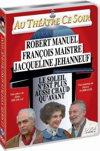 Le Soleil N'est Plus Aussi Chaud Qu'avant