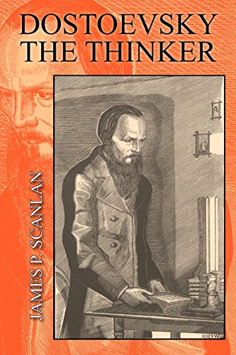 Dostoevsky the Thinker