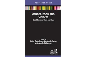 Gender, Food and COVID-19: Global Stories of Harm and Hope (Routledge Focus on Environment and Sustainability)