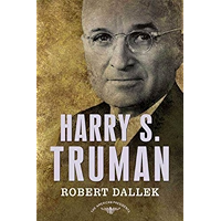 Harry S. Truman: The American Presidents Series: The 33rd President, 1945-1953 book cover