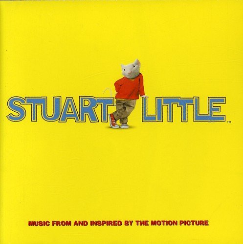 Stuart Little Music From and Inspired by the Motion Picture