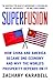 Superfusion: How China and America Became One Economy and Why the World's Prosperity Depends on It - Book by Zachary Karabell