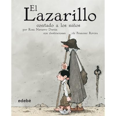 EL LAZARILLO CONTADO A LOS NIÑOS (versión escolar para EP) (BIBLIOTECA ESCOLAR CLÁSICOS CONTADOS A LOS NIÑOS) EL LAZARILLO CONTADO A LOS NIÑOS (versión escolar para EP) (BIBLIOTECA ESCOLAR CLÁSICOS CONTADOS A LOS NIÑOS)