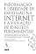 Livro Informação e Liberdade de Expressão na Internet e a Violação de Direitos Fundamentais