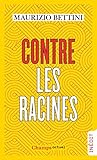 Contre les racines by