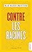 Contre les racines by