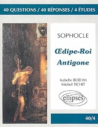 Sophocle "Oedipe-roi", "Antigone"