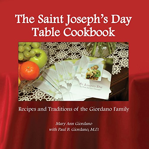 The Saint Joseph's Day Table Cookbook The Saint Joseph's Day Table Cookbook