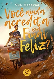 Livro Você ainda acredita em final feliz? (versão completa)