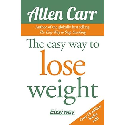 The Easy Way to Lose Weight (Allen Carr's Easyway)
