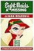 Eight Maids a' Missing (A Short Story) (12 Days of Christmas Book 8)