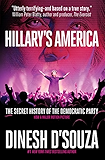 Hillary's America: The Secret History of the Democratic Party