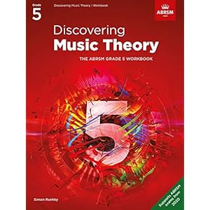 Discovering Music Theory, The ABRSM Grade 5 Workbook (Theory workbooks (ABRSM))
