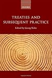 Treaties and Subsequent Practice