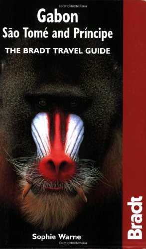 Download Gabon, Sao Tome & Principe: The Bradt Travel Guide Download Gabon, Sao Tome & Principe: The Bradt Travel Guide