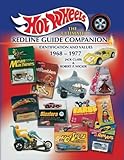 Hot Wheels, The Ultimate Redline Guide Companion, Identification & Values 1968-1977
