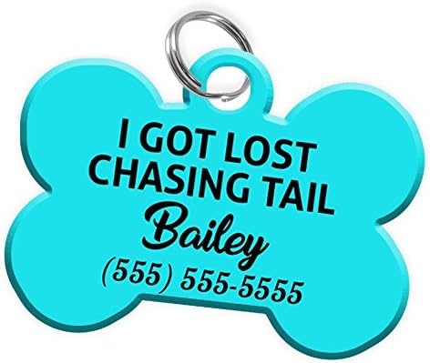 Pet ID Dog Tag (Bone Shaped) Funny [I GOT LOST CHASING TAIL] Personalized Custom Pet Tag with Pets Name &amp; Contact Number [Multiple Other Font Choices] [USA COMPANY] [Multiple Colors]